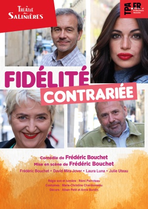 Affiche du spectacle FIDÉLITÉ CONTRARIÉE