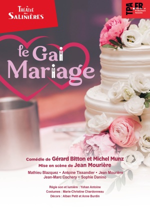 affiche du spectacle LE GAI MARIAGE